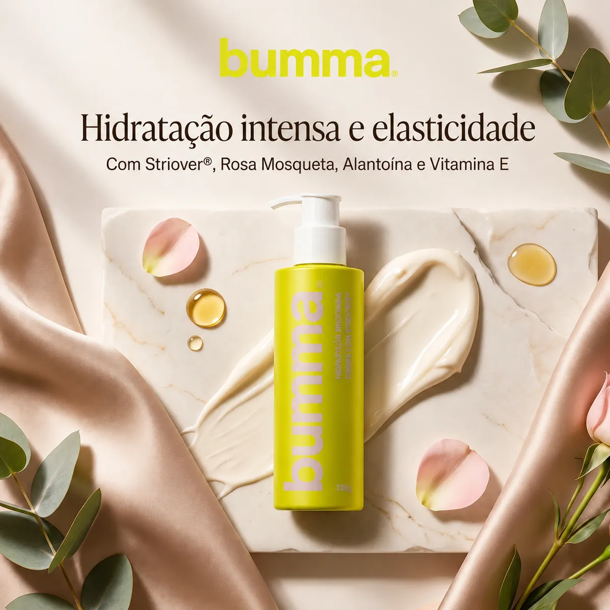 Creme para Estrias Bumma e seus ativos: Striover®, Rosa Mosqueta, Vitamina E, Alantoína, Centella Asiática e Óleo de Amêndoas